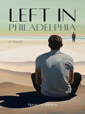 cover image of Left in  Philadelphia